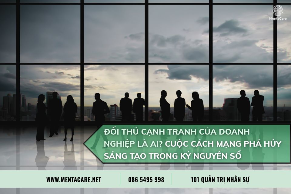 Đối Thủ Cạnh Tranh Của Doanh Nghiệp Mình Thực Sự Là Ai? Cuộc Cách Mạng Phá Hủy Sáng Tạo Trong Kỷ Nguyên Số